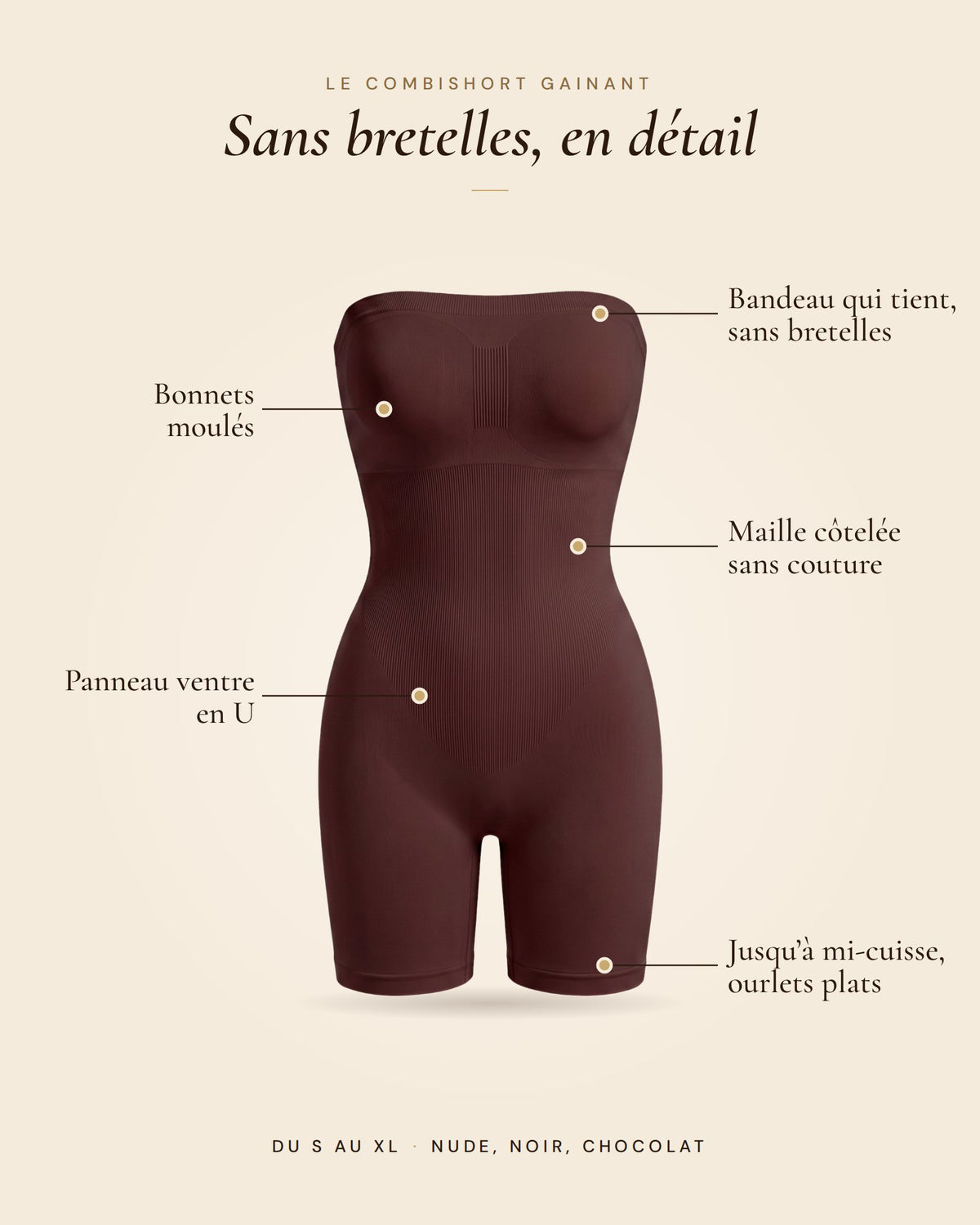 Le Combishort Sans Bretelles chocolat, les détails du combishort